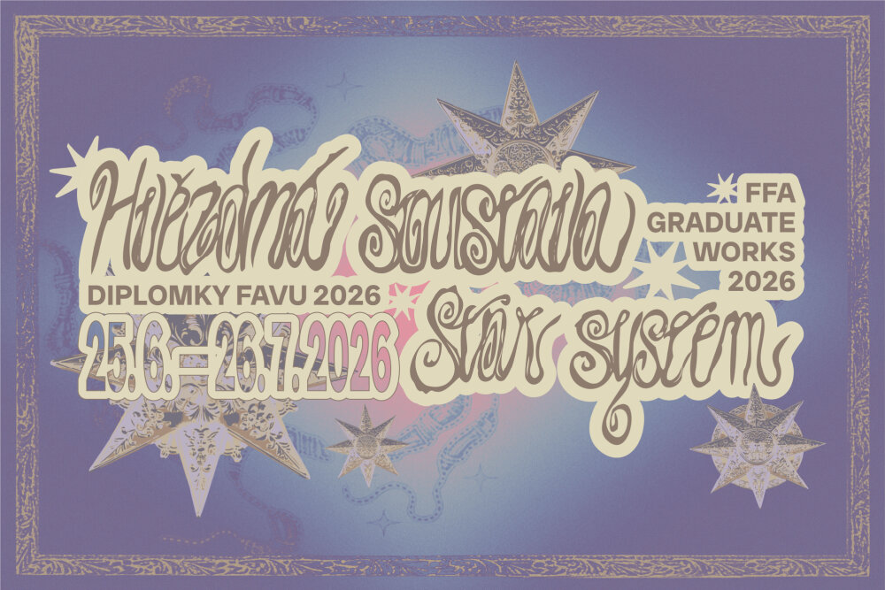 Hvězdná soustava / Diplomky FaVU 2026